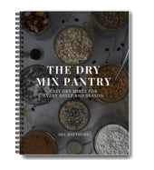 The Dry Mix Pantry: 50+ Make-Ahead Pantry Mixes for Baking & Meals view 1