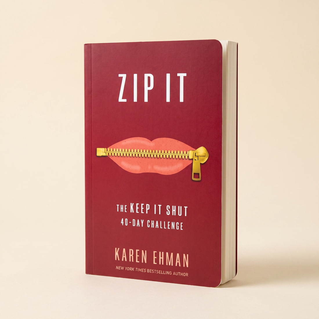 Zip It: The Keep It Shut 40-Day Challenge