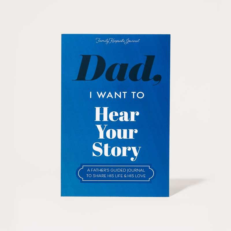 Dad, I Want to Hear Your Story guided keepsake journal — royal blue softcover
