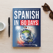 Spanish in 60 Days: The Language Learning Workbook With Common Slang Words & Phrases view 2